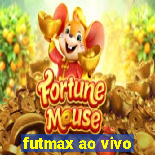 futmax ao vivo